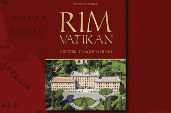 Promocija knjige "Rim, Vatikan i hrvatski tragovi  Rimu" ovog petka u Sesvetama