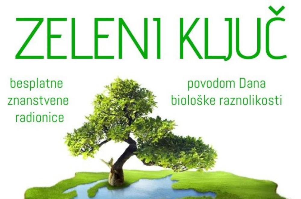 NS Sesvete priređuje Zeleni ključ - besplatne znanstvene radionice povodom Međunarodnog dana biološke raznolikosti